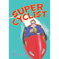 Super Cyclist: Saves The Day