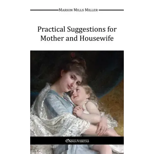 Practical Suggestions for Mother and Housewife