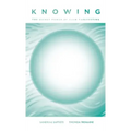 Knowing: The Secret Power of Flow Manifesting