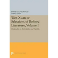 Wen Xuan or Selections of Refined Literature, Volume I: Rhapsodies on Metropolises and Capitals