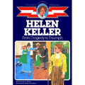 Helen Keller: From Tragedy to Triumph