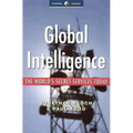 Global Intelligence: The World's Secret Services Today