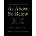 As Above, so Below: Everything Happens for a Reason