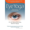 Eye Yoga: How You See Is How You Think