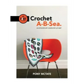Crochet A-B-Sea: An Extraordinary Underwater Alphabet