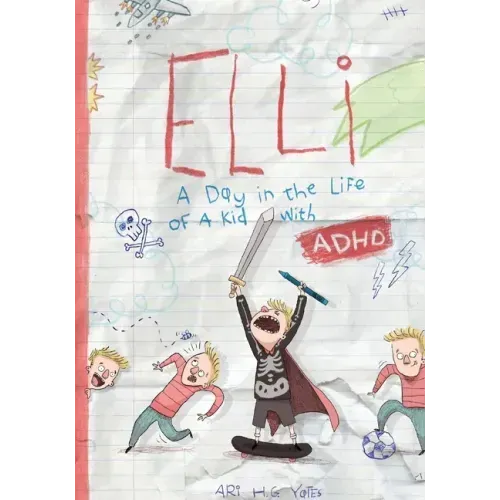 Elli: A Day in the Life of a Kid with ADHD