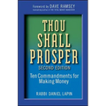 Thou Shall Prosper: Ten Commandments for Making Money