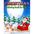 Christmas Coloring Book for Kids: A Christmas Coloring Books with Fun Easy and Relaxing Design Gifts for Boys Girls Kids