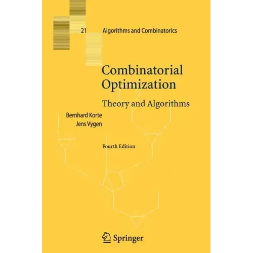 Combinatorial Optimization: Theory and Algorithms
