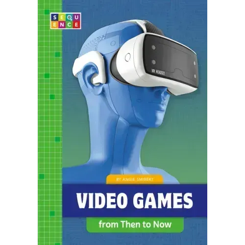 Video Games from Then to Now