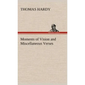 Moments of Vision and Miscellaneous Verses
