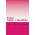 Menopausia: El comienzo de una etapa fecunda