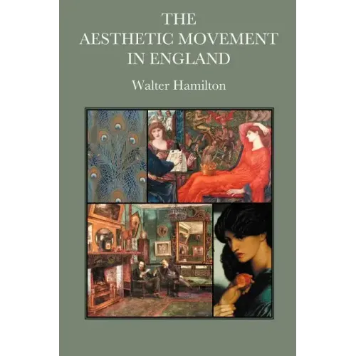 The Aesthetic Movement in England
