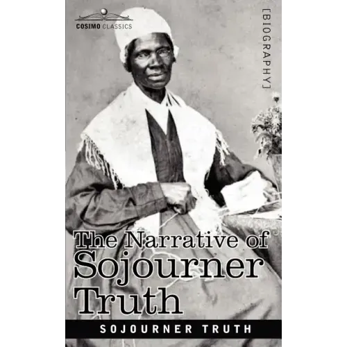 The Narrative of Sojourner Truth