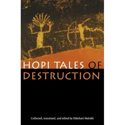 Hopi Tales of Destruction