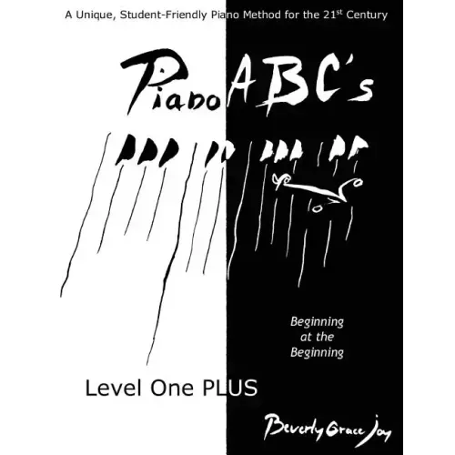Piano ABC's Level One PLUS: Beginning at the Beginning