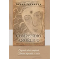 Compendio angélico: Ángeles, chakras y energía