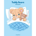 Teddy Bears Coloring Book 1