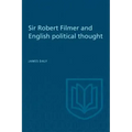 Sir Robert Filmer and English Political Thought
