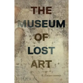 The Museum of Lost Art