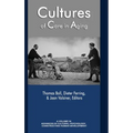 Cultures of Care in Aging Cultures of Care in Aging