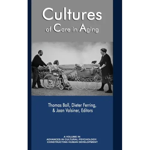 Cultures of Care in Aging Cultures of Care in Aging