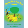 Melinda's Bee-hive: Volume 1