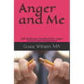 Anger and Me: Self-Reflection Workbook for Anger Control and Management