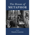 The House of Metaphor: Poems