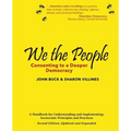 We the People: Consenting to a Deeper Democracy
