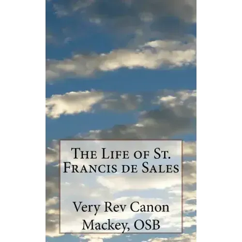 The Life of St. Francis de Sales