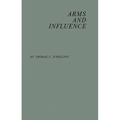 Arms and Influence