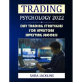 Trading Psychology 2022: Day Trading Strategies For Investors - Investing Success