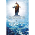 Showers of Grace: God's Heavenly Verse and Psalm Sprinkled Upon My Heart