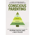Conscious Parenting: A Guide to Raising Resilient, Wholehearted & Empowered Kids