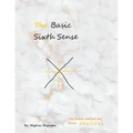 The Basic Sixth Sense: The Science Behind the Mind Journal