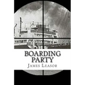 Boarding Party: Filmed as "The Sea Wolves"