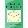 Time in Cherokee: iyuwanilvhi
