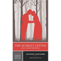 The Scarlet Letter and Other Writings: A Norton Critical Edition