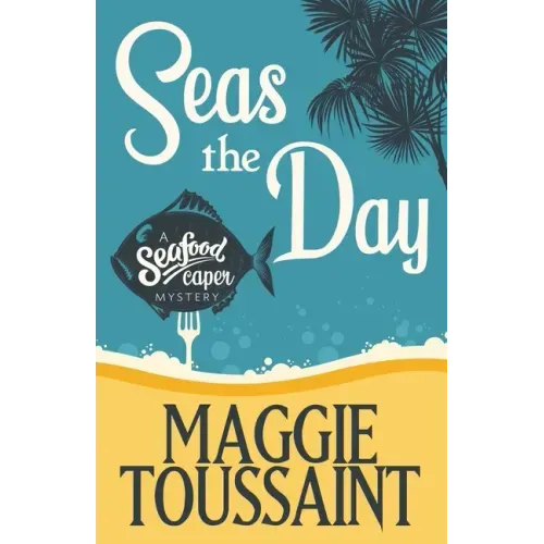 Seas the Day