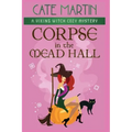 Corpse in the Mead Hall: A Viking Witch Cozy Mystery