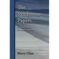 The Sandstone Papers: On the Crisis of Contemporary Life