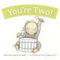 You're Two!