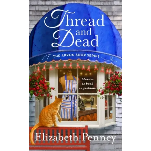 Thread and Dead: The Apron Shop Series
