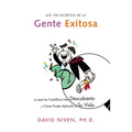 Los 100 Secretos de la Gente Exitosa: Lo Que Los Cientificos Han Descubierto Y Como Puede Aplicarlo a Su Vida