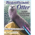 Significant Otter - An Adult Color By Number Coloring Book- Mosaic Stained Glass Coloring Book of Cute Sea Otters: Featuring Zen Doodle Otter Designs