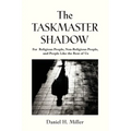 The Taskmaster Shadow