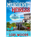 The Murdered Heiress: Ashdown Estate Cozy Mysteries: Book 1