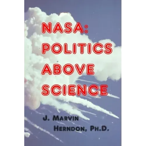 NASA: Politics above Science