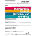 Scriptwriting for Film, Television and New Media